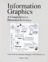 Information Graphics: A Comprehensive Illustrated Reference