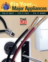 Major Appliances (Fix It Yourself)