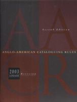 Anglo-American Cataloguing Rules: 1988 Revision/With Amendments 1993