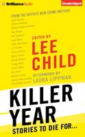 Killer Year: A Criminal Anthology