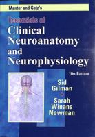 Manter and Gatz's Essentials of Clinical Neuroanatomy and Neurophysiology