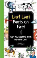 Liar! Liar! Pants on Fire!