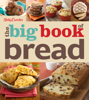 Betty Crocker The Big Book of Bread