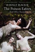 The Poison Eaters: and Other Stories