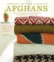 Comfort Knitting Crochet: Afghans: More Than 50 Beautiful, Affordable Designs Featuring Berroco's Comfort Yarn