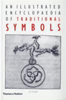 An Illustrated Encyclopaedia of Traditional Symbols