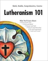 Lutheranism 101 - The Course