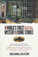 The World's Finest Mystery and Crime Stories: Third Annual Collection 0765302349 Book Cover