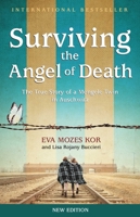 Surviving the Angel of Death: The Story of a Mengele Twin in Auschwitz