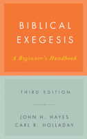 Biblical Exegesis: A Beginner's Handbook