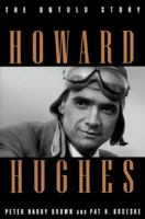 Howard Hughes: The Untold Story