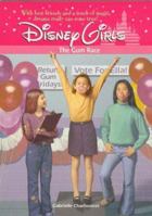 Disney Girls: Gum Race - Book #11 (Disney Girls) 078684275X Book Cover