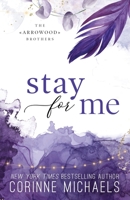 Stay for Me 1942834772 Book Cover