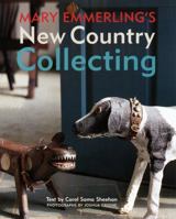 Mary Emmerling's New Country Collecting