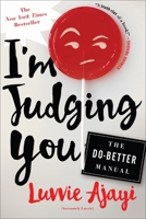 I'm Judging You: The Do-Better Manual