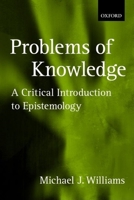 Problems of Knowledge: A Critical Introduction to Epistemology