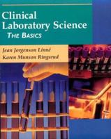 Clinical Laboratory Science: The Basics