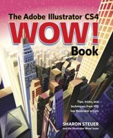 The Adobe Illustrator CS4 Wow! Book