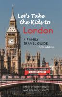 Let's Take the Kids to London: A Family Travel Guide