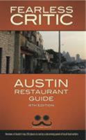 Fearless Critic Austin Restaurant Guide