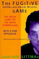 The Fugitive Game: Online with Kevin Mitnick