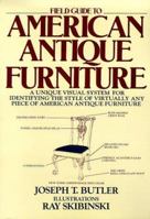 Field Guide To American Antique Furniture