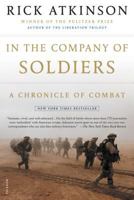 In The Company Of Soldiers: A Chronicle Of Combat 0805075615 Book Cover