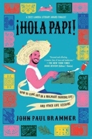 ¡Hola Papi!