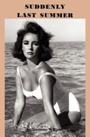 Suddenly Last Summer B000O6KTUQ Book Cover