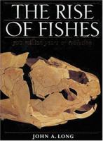 The Rise of Fishes: 500 Million Years of Evolution