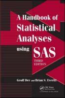 Handbook of Statistical Analyses Using SAS, Second Edition