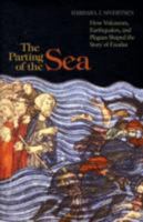 The Parting of the Sea: How Volcanoes, Earthquakes, and Plagues Shaped the Story of Exodus