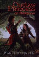 Outlaw Princess of Sherwood: A Tale of Rowan Hood