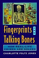 Fingerprints and Talking Bones