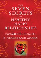 The Seven Secrets to Healthy, Happy Relationships 193828982X Book Cover