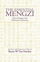 The Essential Mengzi: Selected Passages with Traditional Commentary