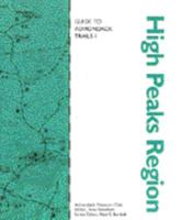 Adirondack Trails High Peaks Region (Forest Preserve, Vol. 1) (Forest Preserve Series, V. 1) (Forest Preserve Series, V. 1)