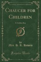 Chaucer for Children B08VRDT73T Book Cover