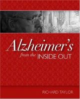 Alzheimer's from the Inside Out