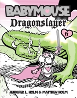 Babymouse: Dragonslayer
