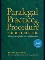 Paralegal Practice & Procedure: A Practical Guide for the Legal Assistant