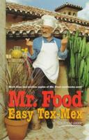 Mr. Food - Easy Tex-Mex