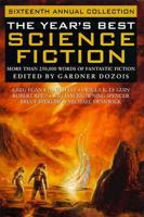 The Year's Best Science Fiction: Sixteenth Annual Collection