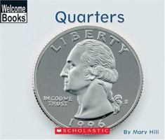 Quarters (Welcome Books)