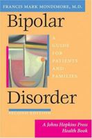 Bipolar Disorder: A Guide for Patients and Families (2nd Edition)