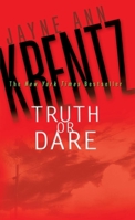 Truth or Dare 0399150730 Book Cover