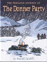 The Perilous Journey of the Donner Party