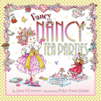 Fancy Nancy Party Planner: Tea Parties (Fancy Nancy)