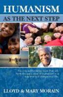 Humanism As the Next Step