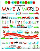 Ed Emberley's Drawing Book: Make a World